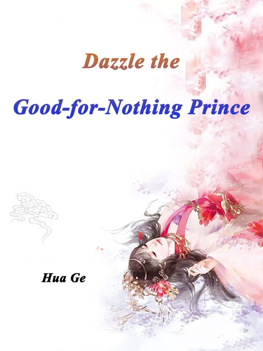 Dazzle the Good-for-Nothing Prince