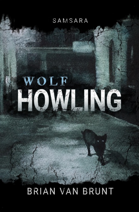 Samsara: Wolf Howling
