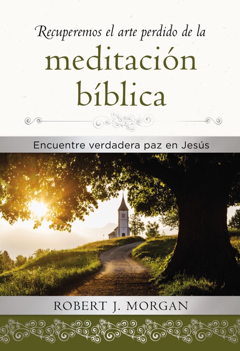 Recuperemos el arte perdido de la meditación bíblica