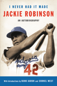 I Never Had It Made - Jackie Robinson & Alfred Duckett