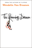 The Running Dream - Wendelin Van Draanen