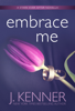 J. Kenner - Embrace Me artwork