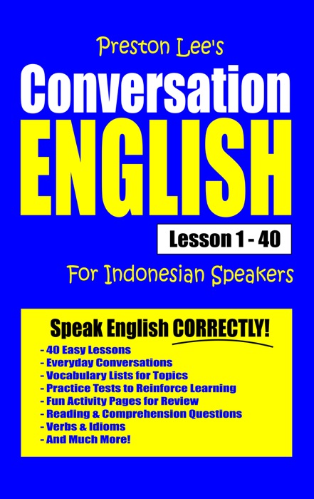 Preston Lee's Conversation English For Indonesian Speakers Lesson 1: 40
