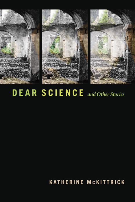 Dear Science and Other Stories