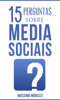 15 Perguntas Sobre Media Sociais - Massimo Moruzzi
