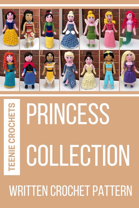 Princess Collection - Written Crochet Patterns (Unofficial)