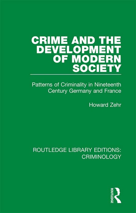 Crime and the Development of Modern Society