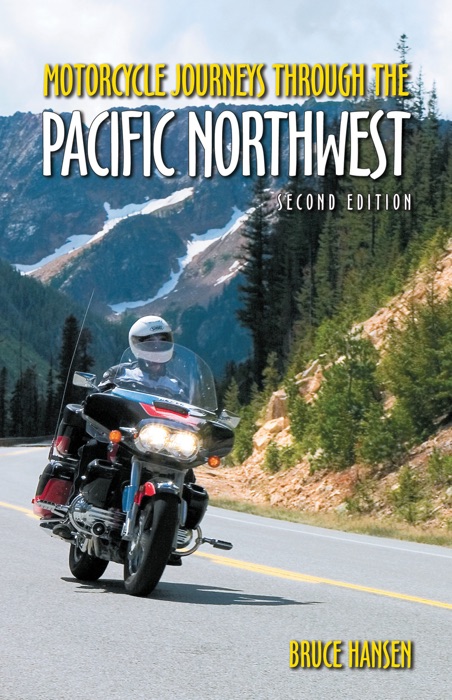 Motorcycle Journeys through the Pacific Northwest