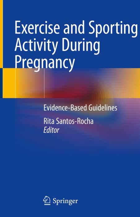 Exercise and Sporting Activity During Pregnancy