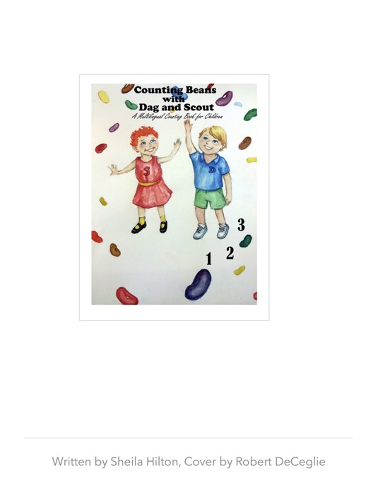 Counting Beans With Dag and Scout: A Multilingual Counting Book For Children
