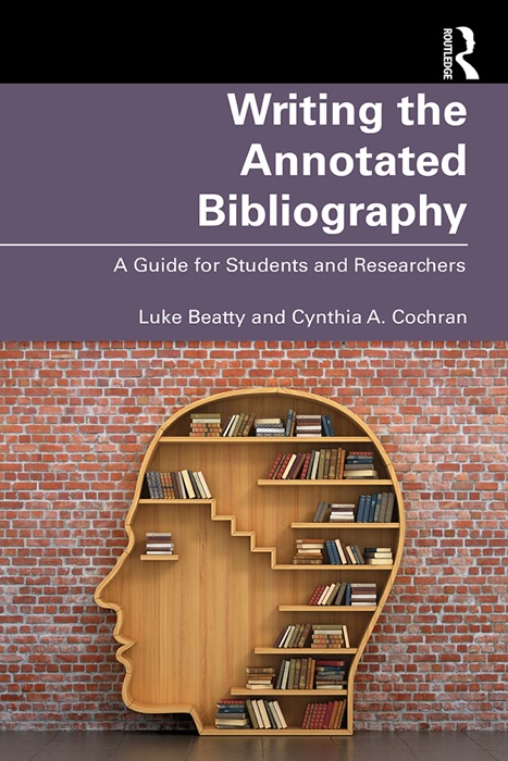 Writing the Annotated Bibliography