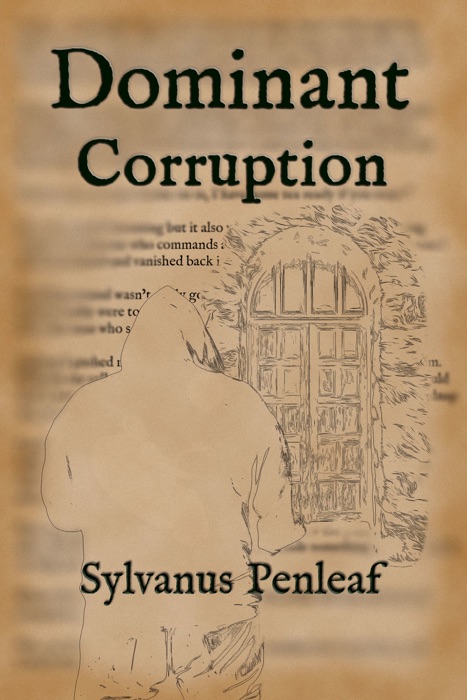 Dominant Corruption