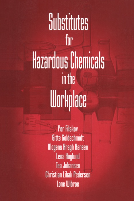 Substitutes for Hazardous Chemicals in the Workplace