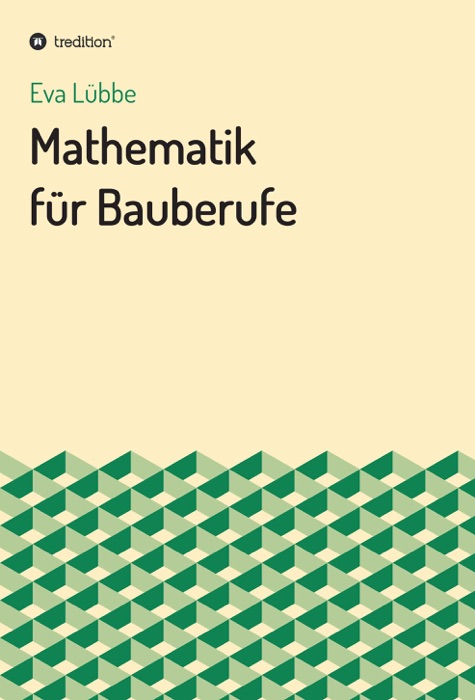 Mathematik für Bauberufe