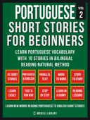 Portuguese Short Stories For Beginners (Vol 2) - Mobile Library