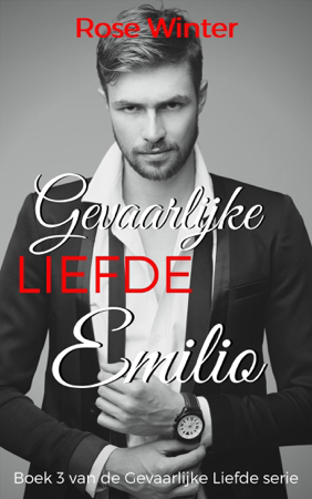 Gevaarlijke Liefde - Emilio - Rose Winter