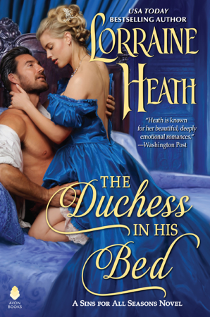 The Duchess in His Bed - Lorraine Heath