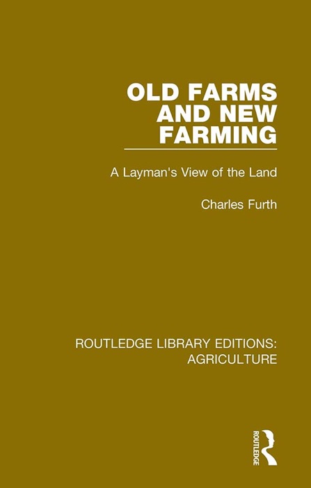 Old Farms and New Farming