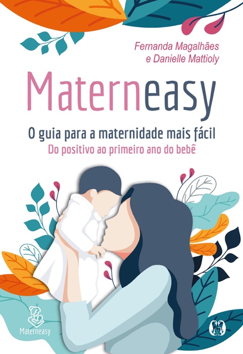 Materneasy - O Guia para a Maternidade Mais Fácil