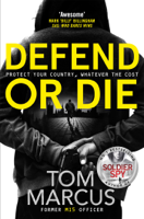 Tom Marcus - Defend or Die artwork