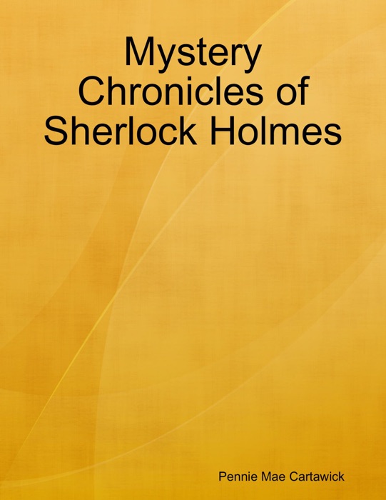 Mystery Chronicles of Sherlock Holmes