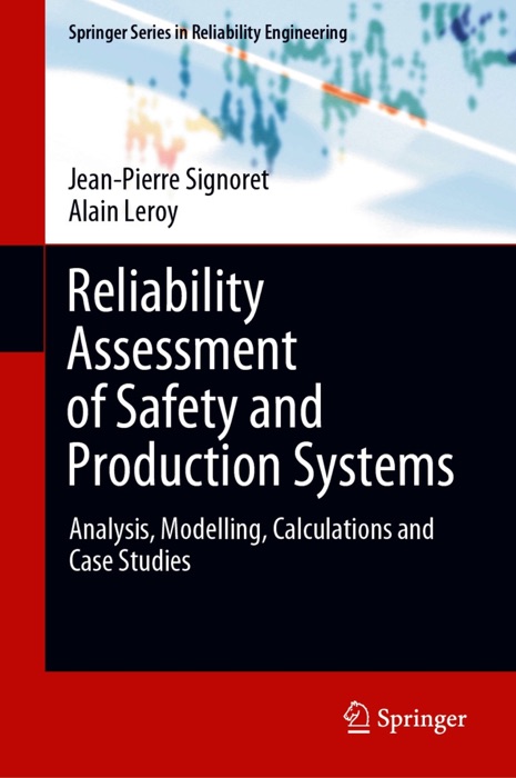 Reliability Assessment of Safety and Production Systems