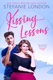 Kissing Lessons - Stefanie London by  Stefanie London PDF Download