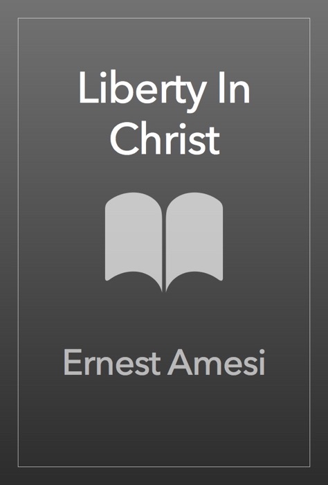 Liberty In Christ