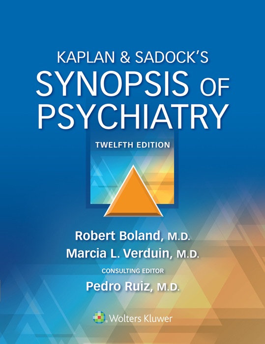 Kaplan & Sadock’s Synopsis of Psychiatry