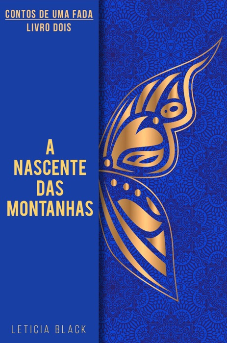 Contos de Uma Fada #2 A Nascente das Montanhas