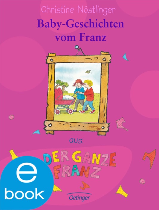 Babygeschichten vom Franz