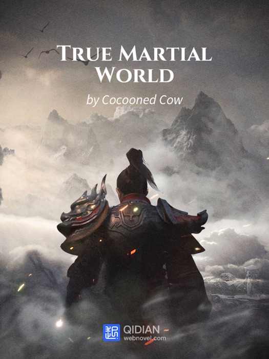 True Martial World 6 Anthology