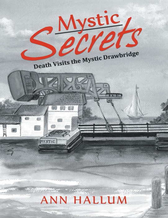 Mystic Secrets: Death Visits the Mystic Drawbridge