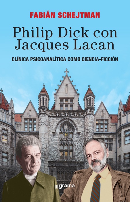 Philip Dick con Jacques Lacan