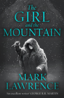 Mark Lawrence - The Girl and the Mountain artwork