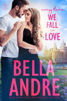 Bella Andre - Every Time We Fall In Love (The New York Sullivans) artwork
