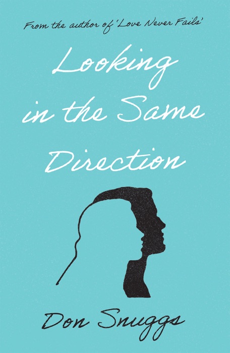 Looking in the Same Direction