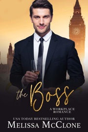 The Boss: A Clean and Wholesome Romance