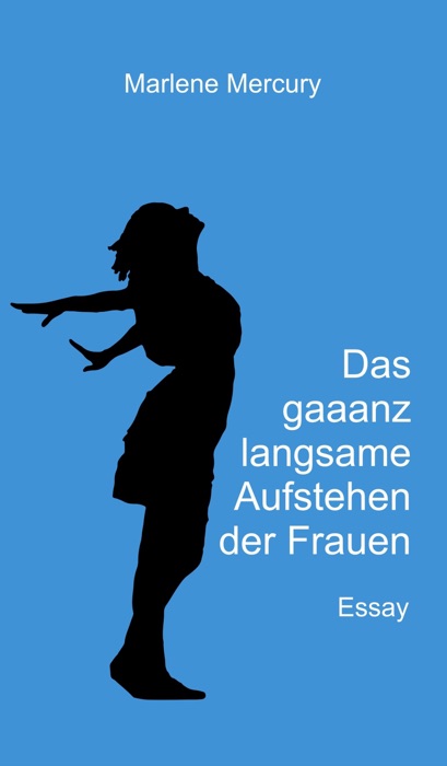 Das gaaanz langsame Aufstehen der Frauen