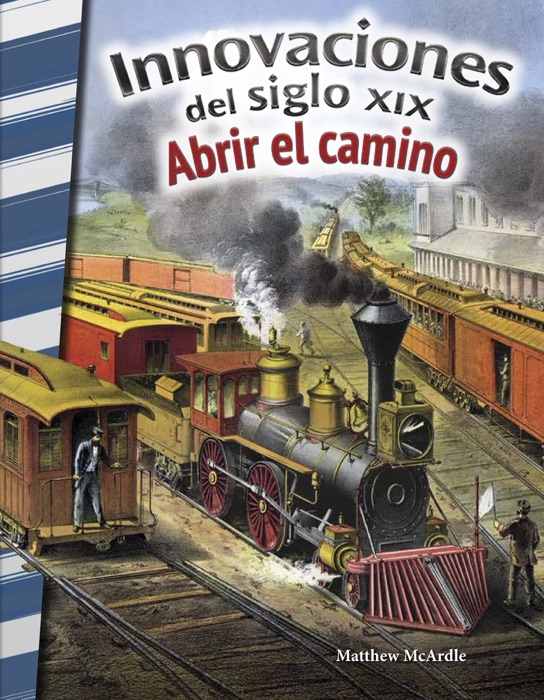 Innovaciones del siglo XIX: Abrir el camino: Read-along eBook