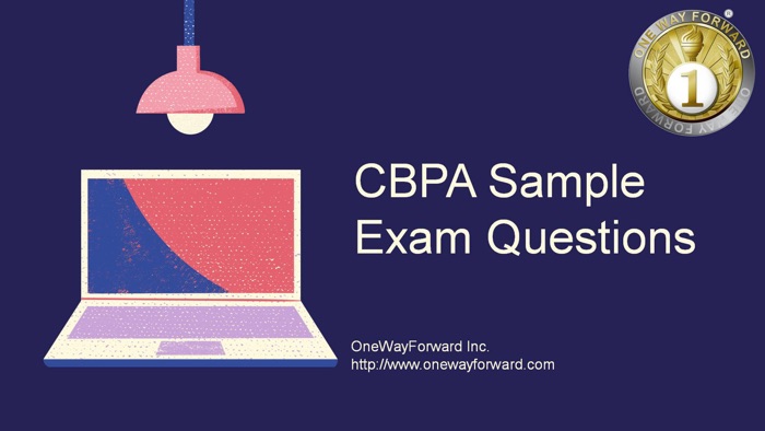 CBPA Practice Exam Questions