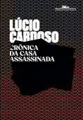 Crônica da casa assassinada - Lúcio Cardoso