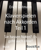 Klavierspielen nach Akkorden Teil 1 - Erich Gutmann