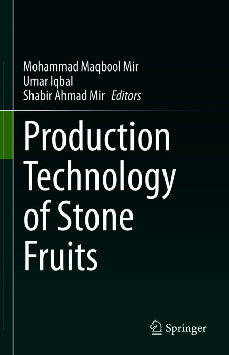 Production Technology of Stone Fruits