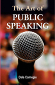 The Art of Public Speaking - Dale Carnegie