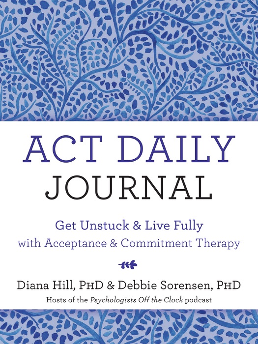 Download ~ ACT Daily Journal  by Diana Hill ~ eBook PDF Kindle ePub Free