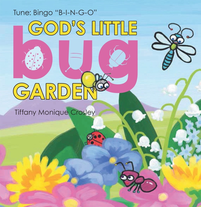 God's Little Bug Garden