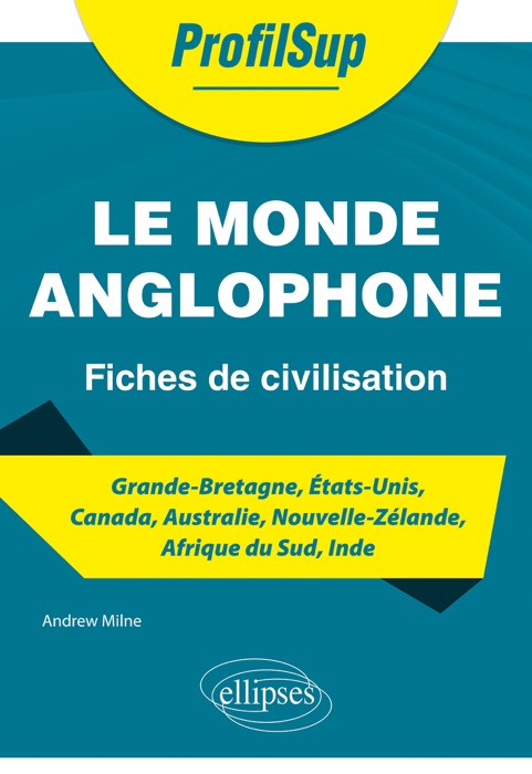 Le monde anglophone - Fiches de civilisation