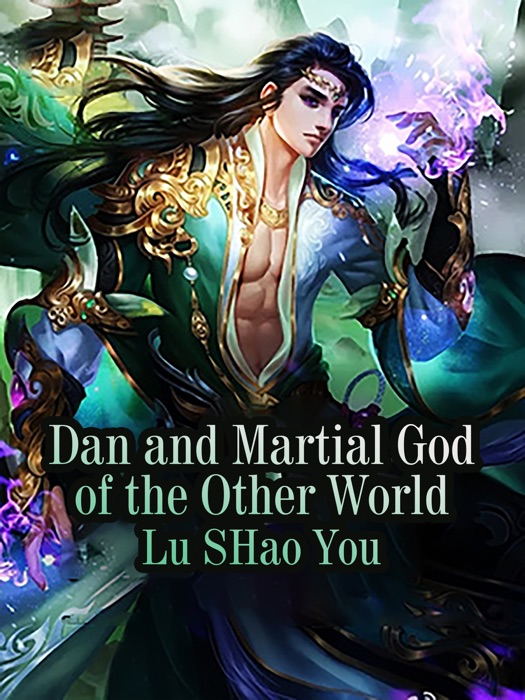 Dan and Martial God of the Other World