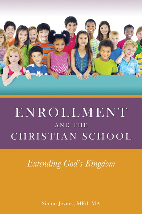 Enrollment and the Christian School